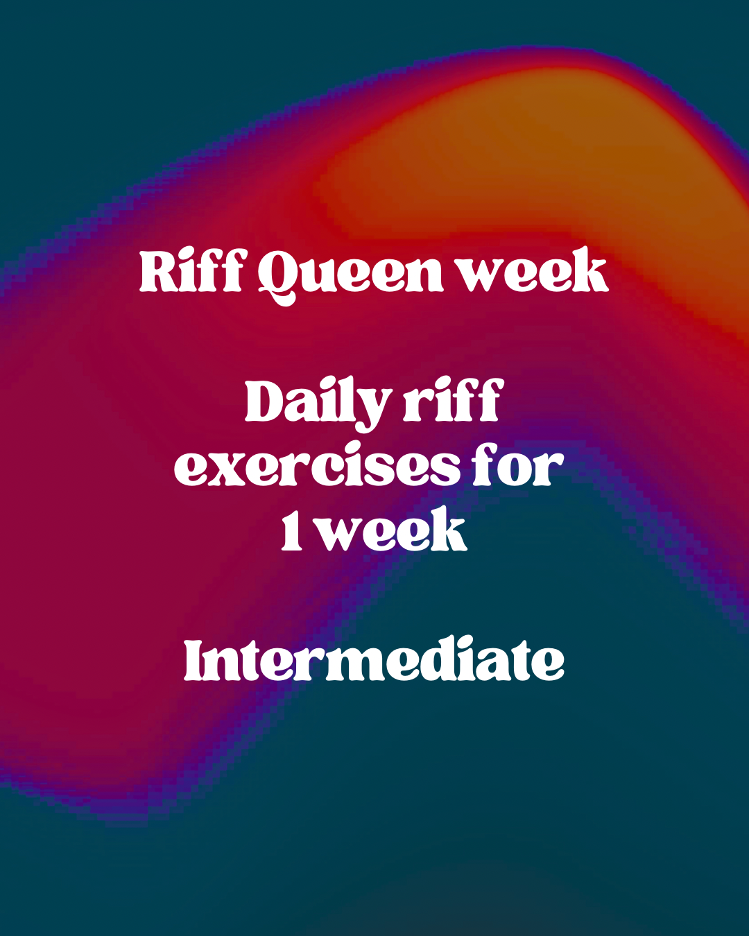 A week of daily riff exercises