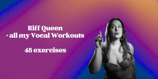 Riff Queen & all my vocal workouts